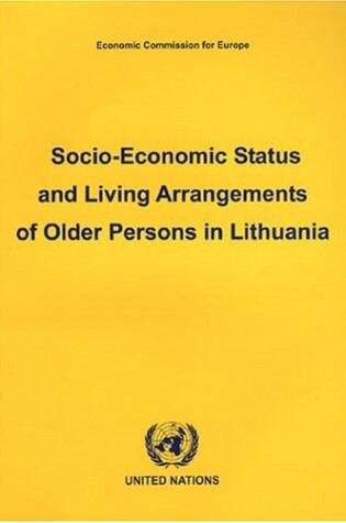 Cover of Socio-economic Status and Living Arrangements of Older Persons in Lithuania