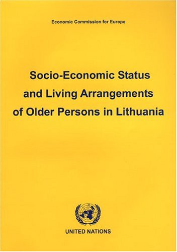 Cover of Socio-economic Status and Living Arrangements of Older Persons in Lithuania