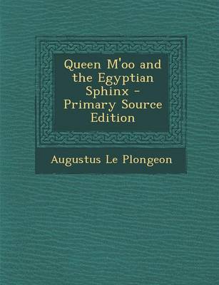 Book cover for Queen M'Oo and the Egyptian Sphinx - Primary Source Edition