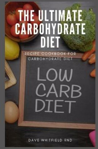 Cover of The Ultimate Carbohydrate Diet