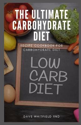 Book cover for The Ultimate Carbohydrate Diet