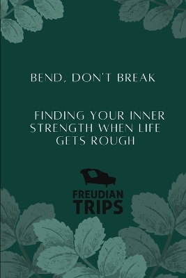 Book cover for Bend, Don't Break