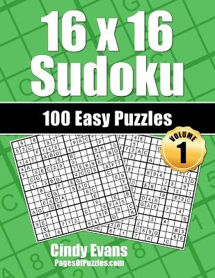 Book cover for 16x16 Sudoku Easy Puzzles - Volume 1