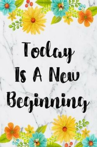 Cover of Today Is A New Beginning