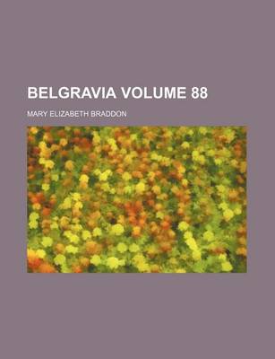 Book cover for Belgravia Volume 88