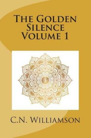 Cover of The Golden Silence Volume 1