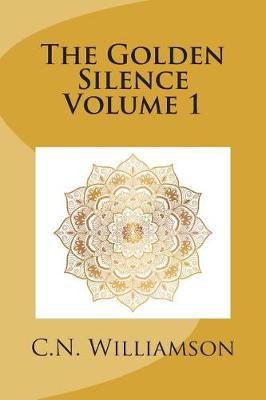 Book cover for The Golden Silence Volume 1