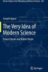 Book cover for The Very Idea of Modern Science