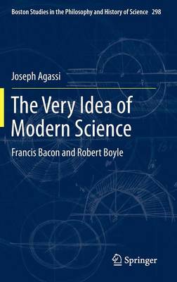 Book cover for The Very Idea of Modern Science