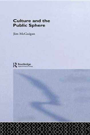 Cover of Culture and the Public Sphere