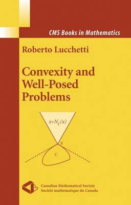 Book cover for Convexity and Well-Posed Problems