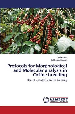 Book cover for Protocols for Morphological and Molecular Analysis in Coffee Breeding