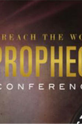 Cover of Preach the Word Prophecy Conference