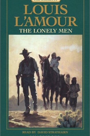 Cover of Audio: Sackett #08: the Lonely Men
