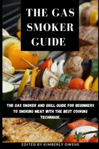 Cover of The Gas Smoker Guide