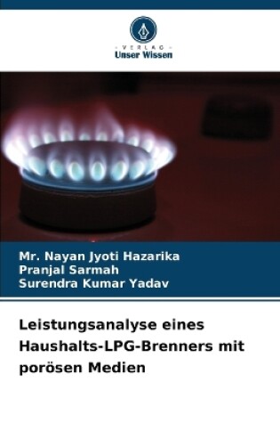 Cover of Leistungsanalyse eines Haushalts-LPG-Brenners mit porösen Medien