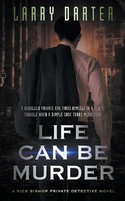 Book cover for Life Can Be Murder