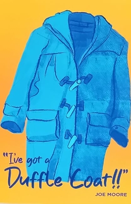 Book cover for "I've got a Duffle Coat"