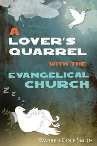 Cover of A Lover's Quarrel with the Evangelical Church