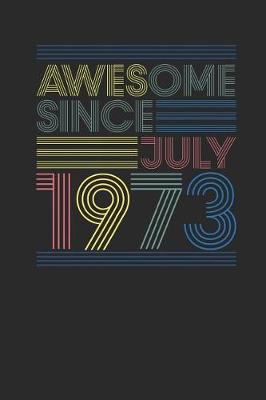 Book cover for Awesome Since July 1973