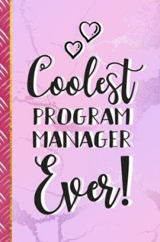 Cover of Coolest Program Manager Ever!