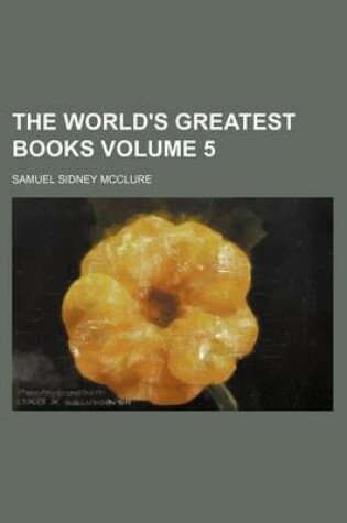 Cover of The World's Greatest Books Volume 5