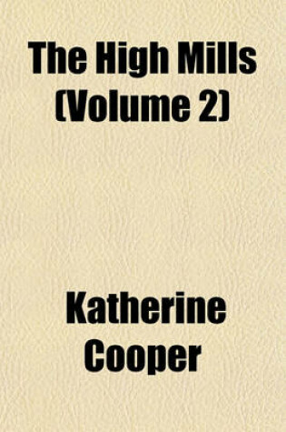 Cover of The High Mills (Volume 2)