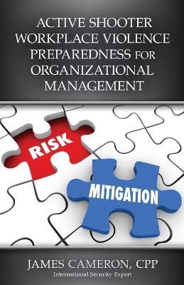 Book cover for Active Shooter Workplace Violence Preparedness for Organizational Management