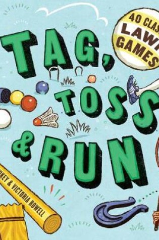 Cover of Tag, Toss and Run