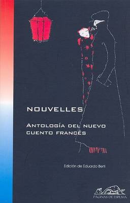 Book cover for Nouvelles. Antologia del Nuevo Cuento Frances