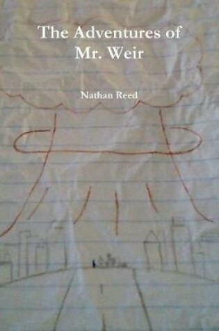 Cover of The Adventures of Mr. Weir