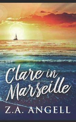 Book cover for Clare In Marseille