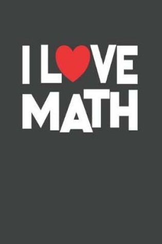 Cover of I Love Math