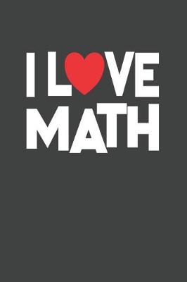 Book cover for I Love Math