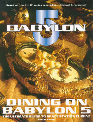 Book cover for Dining on "Babylon 5"