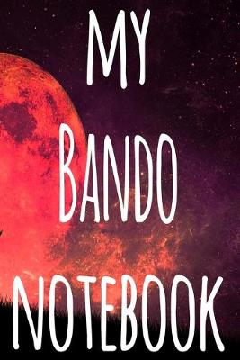 Book cover for My Bando Notebook