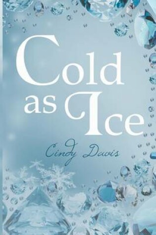 Cover of Cold as Ice