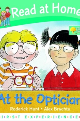 Cover of Read at Home: First Experiences: at the Optician