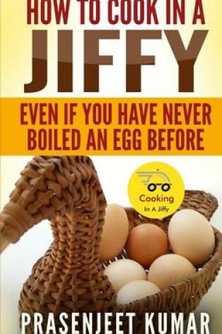 Cover of How To Cook In A Jiffy