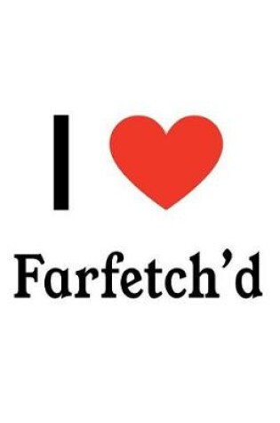 Cover of I Love Farfetch