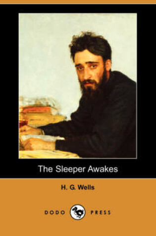 Cover of The Sleeper Awakes (Dodo Press)