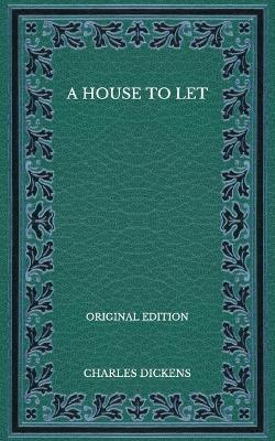 Book cover for A House to Let - Original Edition