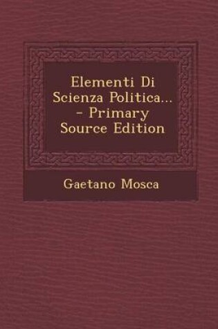 Cover of Elementi Di Scienza Politica...