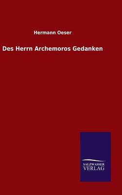 Book cover for Des Herrn Archemoros Gedanken