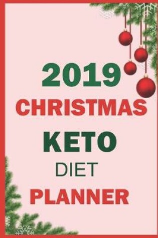 Cover of 2019 Christmas Keto Diet Planner