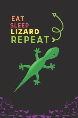 Book cover for Eat Sleep Lizard Repeat