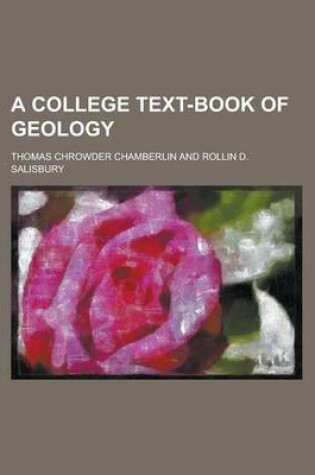Cover of A College Text-Book of Geology