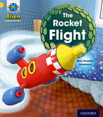 Book cover for Project X: Alien Adventures: Yellow: The Rocket Flight