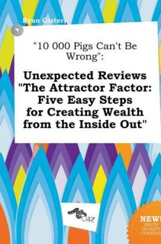 Cover of 10 000 Pigs Can't Be Wrong