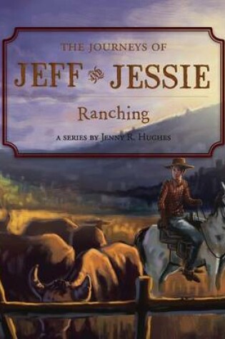 Cover of The Journeys of Jeff and Jessie, Book 3